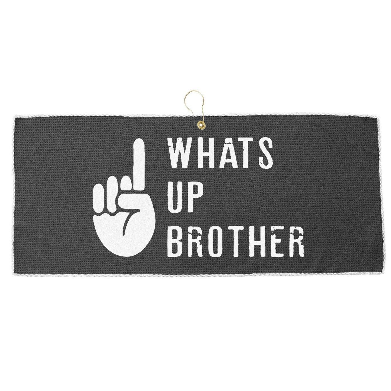 Funny Sketch Streamer Whats Up Brother Gift Large Microfiber Waffle Golf Towel
