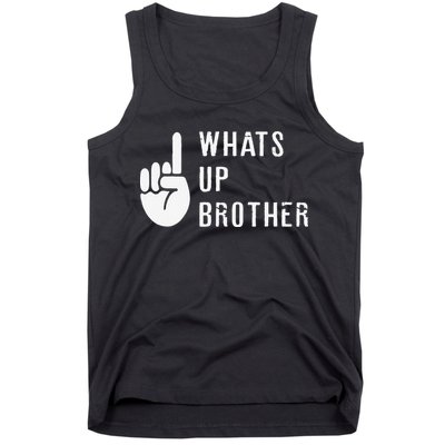Funny Sketch Streamer Whats Up Brother Gift Tank Top