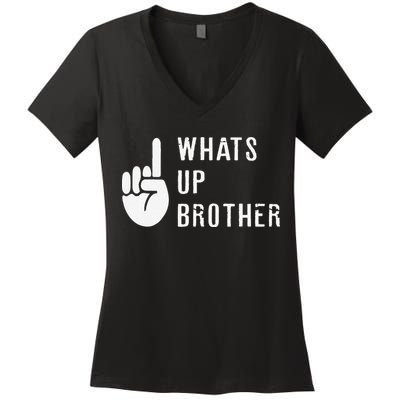 Funny Sketch Streamer Whats Up Brother Gift Women's V-Neck T-Shirt