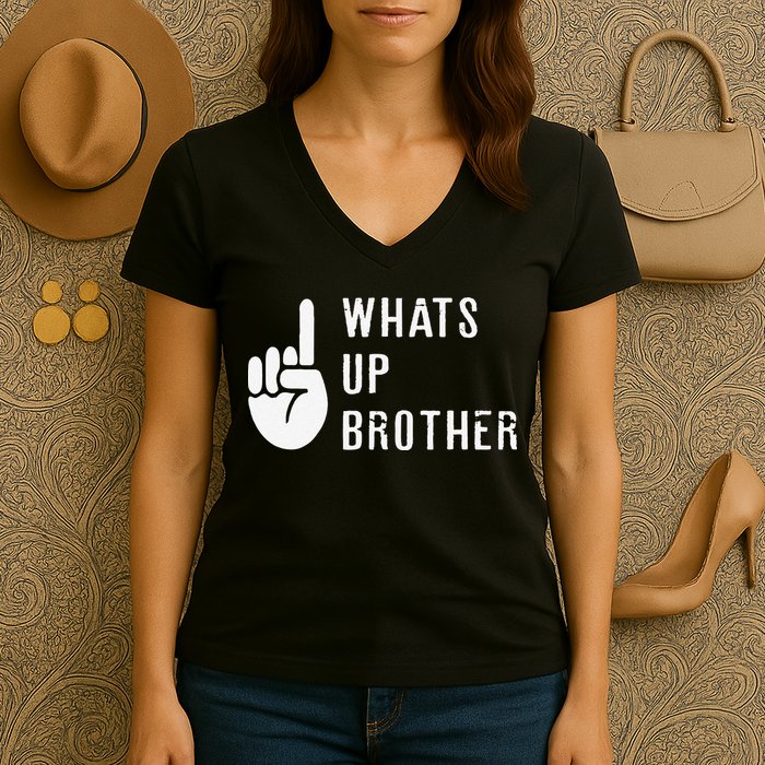 Funny Sketch Streamer Whats Up Brother Gift Women's V-Neck T-Shirt
