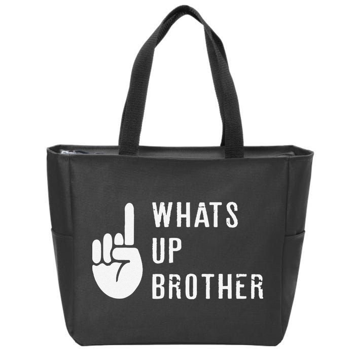 Funny Sketch Streamer Whats Up Brother Gift Zip Tote Bag