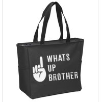 Funny Sketch Streamer Whats Up Brother Gift Zip Tote Bag