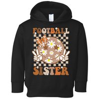 Football Sister Sport Lover Gift Toddler Hoodie