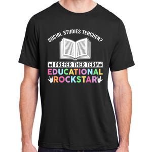 Funny Social Studies Teacher Educational Rockstar Gift Adult ChromaSoft Performance T-Shirt