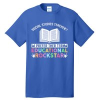 Funny Social Studies Teacher Educational Rockstar Gift Tall T-Shirt