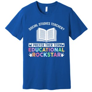 Funny Social Studies Teacher Educational Rockstar Gift Premium T-Shirt