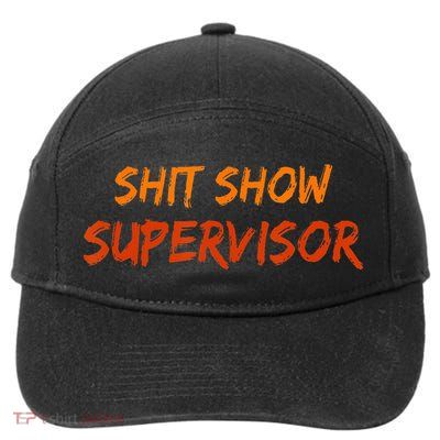 Funny Shit Show Supervisor Hilarious Vintage Mom Boss 7-Panel Snapback Hat
