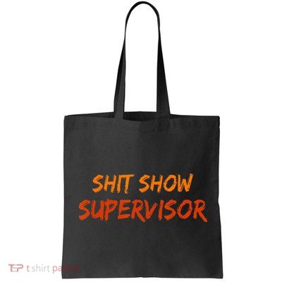 Funny Shit Show Supervisor Hilarious Vintage Mom Boss Bag