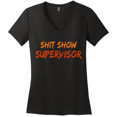 Funny Shit Show Supervisor Hilarious Vintage Mom Boss Women's V-Neck T-Shirt
