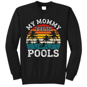 Funny Swimmer Swimming Vacation Retro Mommy Pee In Pools Sweatshirt