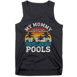 Funny Swimmer Swimming Vacation Retro Mommy Pee In Pools Tank Top