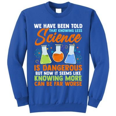 Funny Scientist Science Humor Cute Gift Tall Sweatshirt