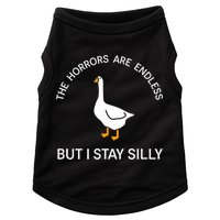 Funny Stay Silly Goose Horrors Are Endless Meme Doggie Tank