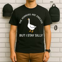 Funny Stay Silly Goose Horrors Are Endless Meme T-Shirt