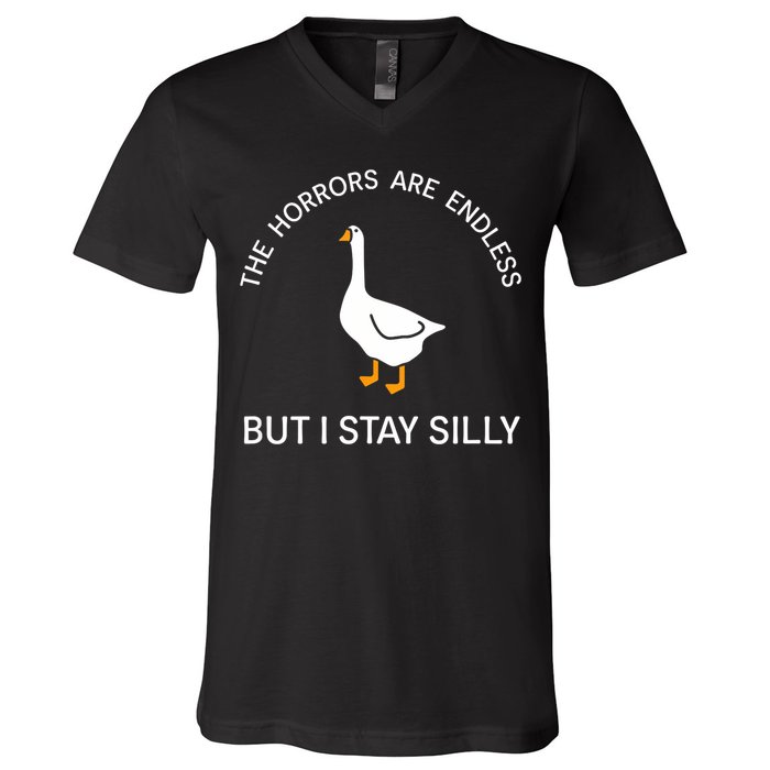 Funny Stay Silly Goose Horrors Are Endless Meme V-Neck T-Shirt