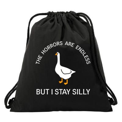 Funny Stay Silly Goose Horrors Are Endless Meme Drawstring Bag