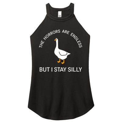 Funny Stay Silly Goose Horrors Are Endless Meme Women's Perfect Tri Rocker Tank