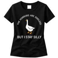 Funny Stay Silly Goose Horrors Are Endless Meme Womens T-Shirt