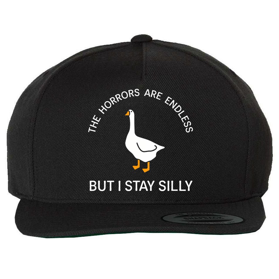 Funny Stay Silly Goose Horrors Are Endless Meme Wool Snapback Cap