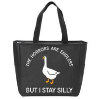 Funny Stay Silly Goose Horrors Are Endless Meme Zip Tote Bag