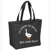 Funny Stay Silly Goose Horrors Are Endless Meme Zip Tote Bag
