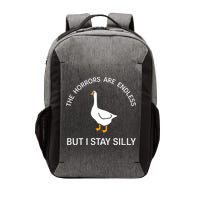 Funny Stay Silly Goose Horrors Are Endless Meme Vector Backpack