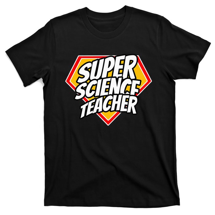 Funny Super Science Teacher Superhero Teacher T-Shirt