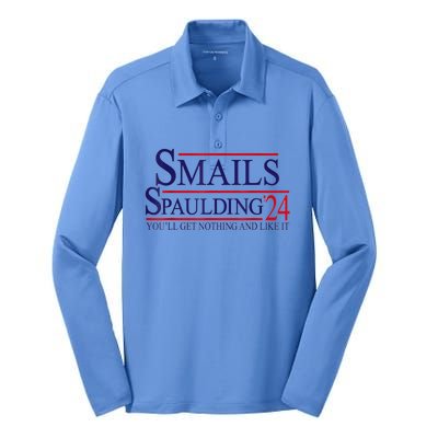 Funny Smails Spaulding24 YouLl Get Nothing And Like It Silk Touch Performance Long Sleeve Polo