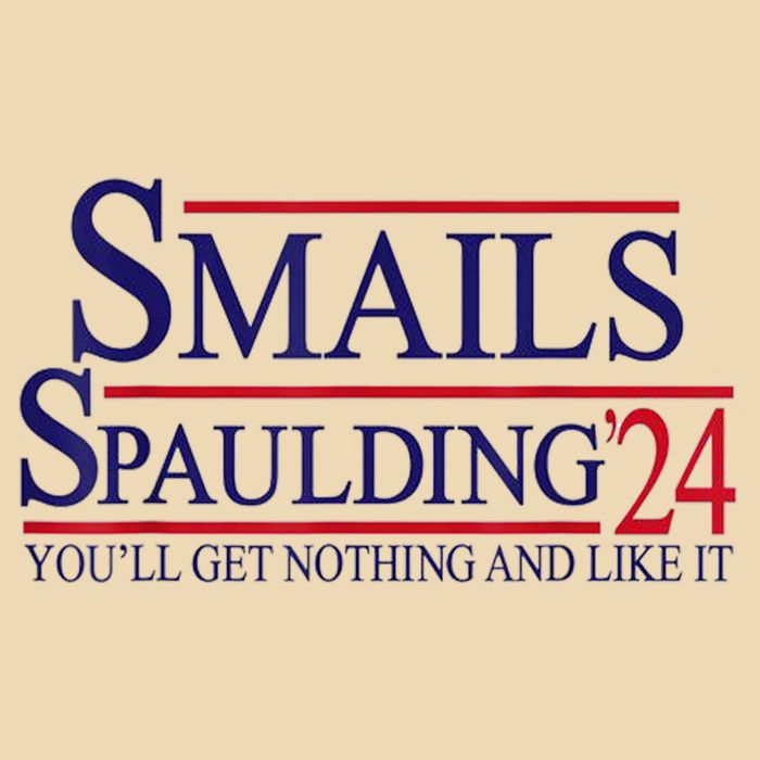 Funny Smails Spaulding24 YouLl Get Nothing And Like It Drawstring Bag