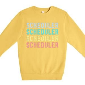 Funny Surgery Scheduler Application Day Master Scheduler Premium Crewneck Sweatshirt