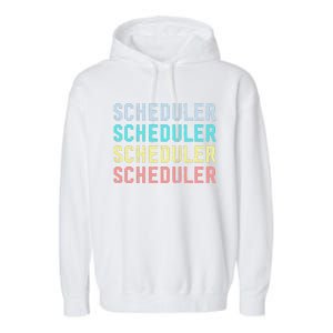 Funny Surgery Scheduler Application Day Master Scheduler Garment-Dyed Fleece Hoodie