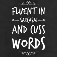 Funny Sarcastic Saying Of Fluent In Sarcasm And Cuss Words Cool Comfort Performance Bucket Hat