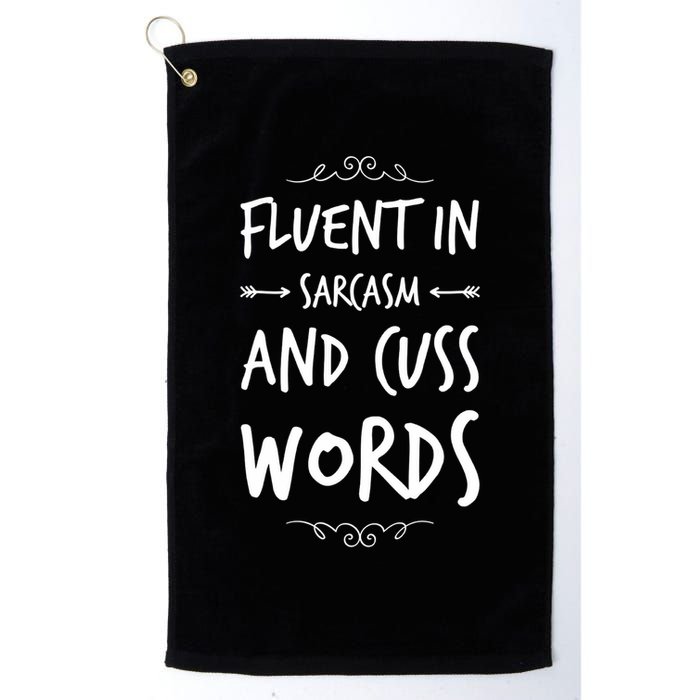Funny Sarcastic Saying Of Fluent In Sarcasm And Cuss Words Golf Towel