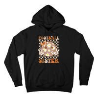 Football Sister Sport Lover Tall Hoodie