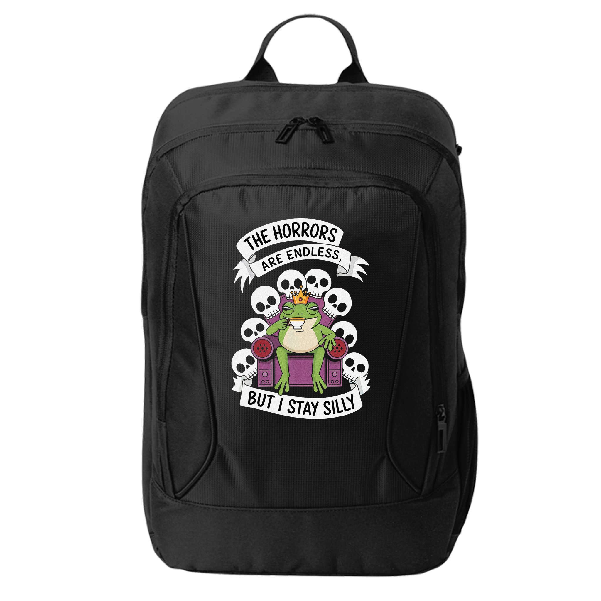 Funny Stay Silly The Horrors Are Endless Meme Remain Silly City Backpack