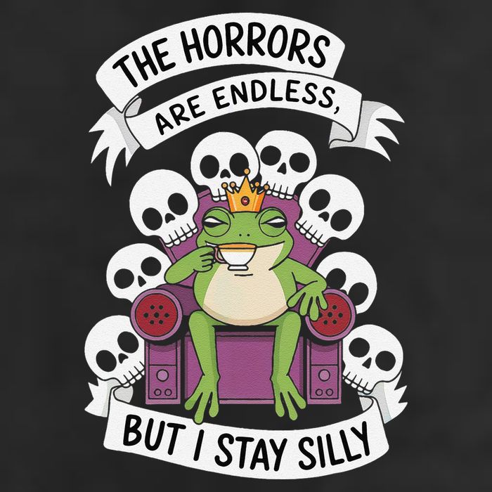 Funny Stay Silly The Horrors Are Endless Meme Remain Silly Beanie
