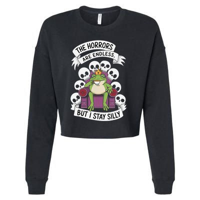 Funny Stay Silly The Horrors Are Endless Meme Remain Silly Cropped Pullover Crew