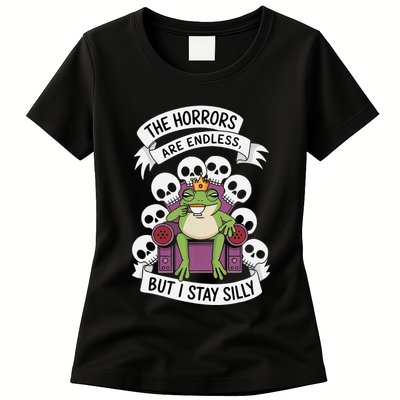 Funny Stay Silly The Horrors Are Endless Meme Remain Silly Womens T-Shirt
