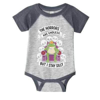 Funny Stay Silly The Horrors Are Endless Meme Remain Silly Infant Baby Jersey Bodysuit