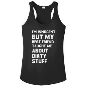 Funny Sarcastic Shirt I'm Innocent But My Best Friend Taught Me About Dirty Ladies PosiCharge Competitor Racerback Tank