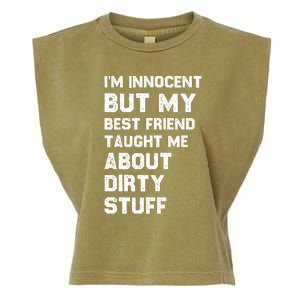 Funny Sarcastic Shirt I'm Innocent But My Best Friend Taught Me About Dirty Garment-Dyed Women's Muscle Tee