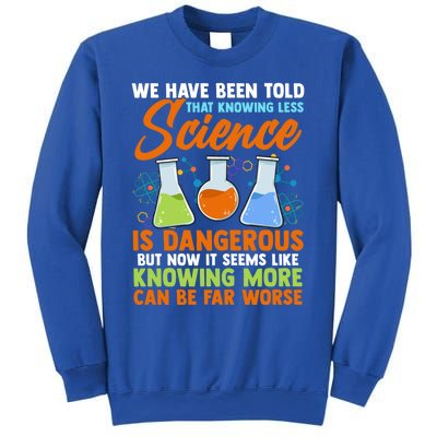 Funny Scientist Science Humor Gift Sweatshirt