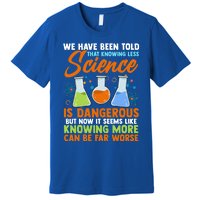 Funny Scientist Science Humor Gift Premium T-Shirt