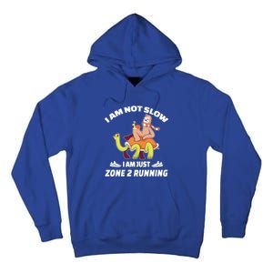 Funny Sloth Slow Runner Team Im Just Zone 2 Running Funny Gift Tall Hoodie