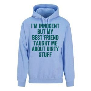 Funny Sarcastic Shirt I'm Innocent But My Best Friend Taught Me About Dirty Unisex Surf Hoodie