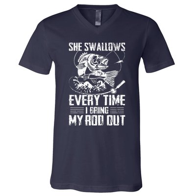 Fishing She Swallows Everytime I Bring My Rod Out V-Neck T-Shirt