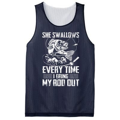 Fishing She Swallows Everytime I Bring My Rod Out Mesh Reversible Basketball Jersey Tank