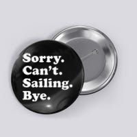 Funny Sailing Sailboat Gift For Men Women Button