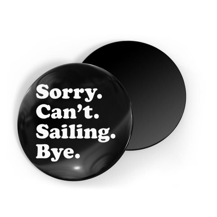 Funny Sailing Sailboat Gift For Men Women Magnet