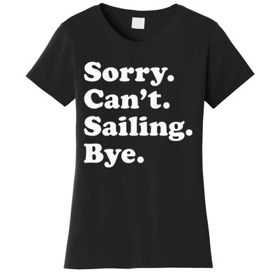 Funny Sailing Sailboat Gift For Men Women Women's T-Shirt